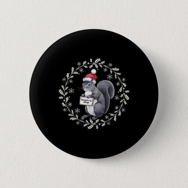 Gerechtigkeit für Erdnuss Das Eichhörnchen - Weihn Button (Vorderseite)