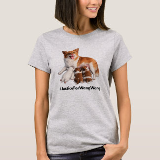 Gerechtigkeit für Wang Wang T-Shirt