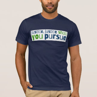 Gerechtigkeit, Gerechtigkeit soll den T - Shirt de