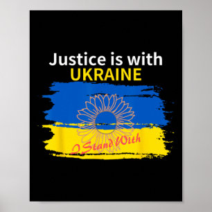 Gerechtigkeit ist mit der Ukraine. Ich stehe mit  Poster