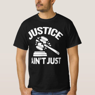 Gerechtigkeit ist nicht einfach - gebrochener Gave T-Shirt