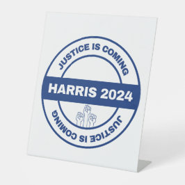 Gerechtigkeit kommt | Kamala harris Walz Election Sockelschild