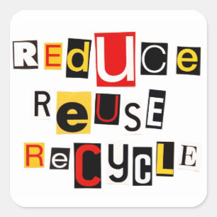 Gerecycelt Wiederverwendung reduzieren Quadratischer Aufkleber