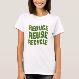 Gerecycelt Wiederverwendung reduzieren T-Shirt