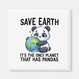Gerettet Erde Es ist der einzige Planet, der Panda Magnet