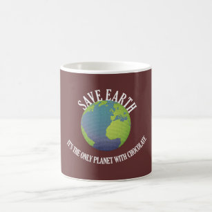 gerettet Erde ist es der einzige Planet mit Schoko Kaffeetasse