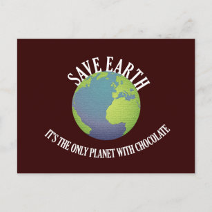 gerettet Erde ist es der einzige Planet mit Schoko Postkarte