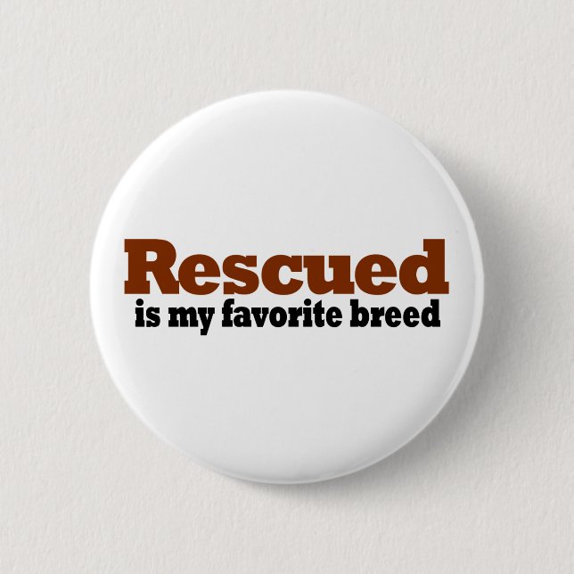 Gerettet meine Lieblingszucht Button (Vorderseite)