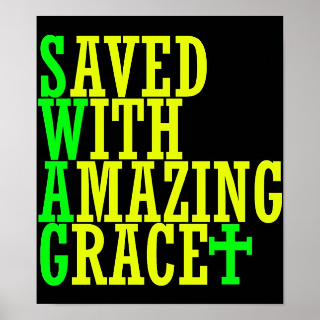 Gerettet mit Phantastischem Grace SWAG Christlich  Poster (Vorne)