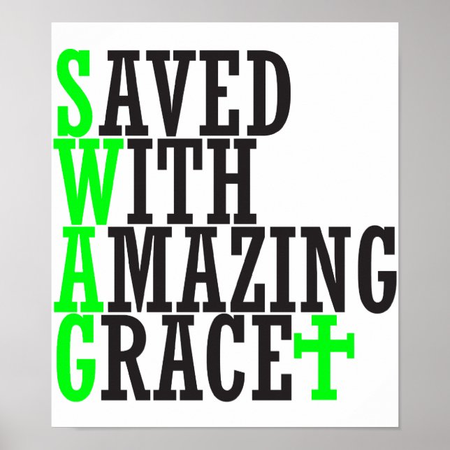 Gerettet mit Phantastischem Grace SWAG Christlich  Poster (Vorne)