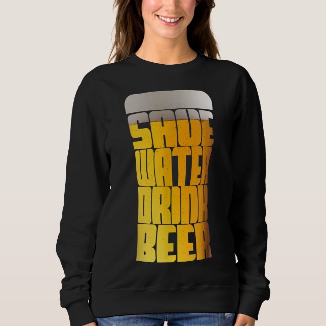 Gerettet Trinkwasser Bier-Party Sweatshirt (Vorderseite)