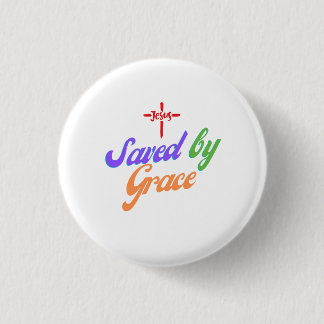 Gerettet von Gnade von Jesus Button