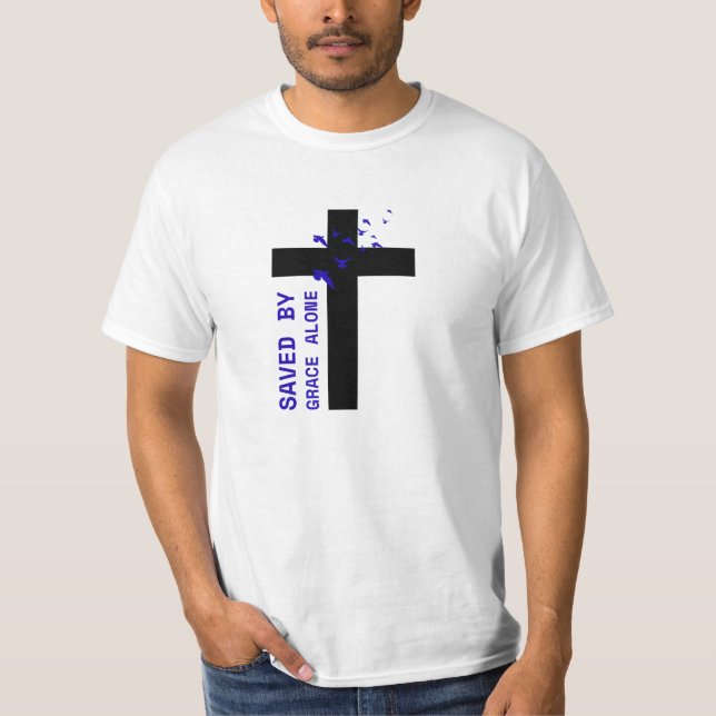 Gerettet von Grace Alone T-Shirt (Vorderseite)