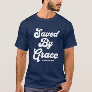 Gerettet von Grace Ephesians 2:8-9 Dark T - Shirt