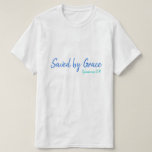 Gerettet von Grace Ephesians 2:8 Multi T-Shirt<br><div class="desc">Viel Spaß! Amen! Verschiedene Farben sind zu wählen. Männer, Frauen, Kinder & Babys Kleidung angeboten.</div>