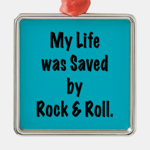 Gerettet von Rock and Roll Silbernes Ornament