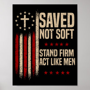 Geretteter Christ nicht weich fest stehen wie Männ Poster