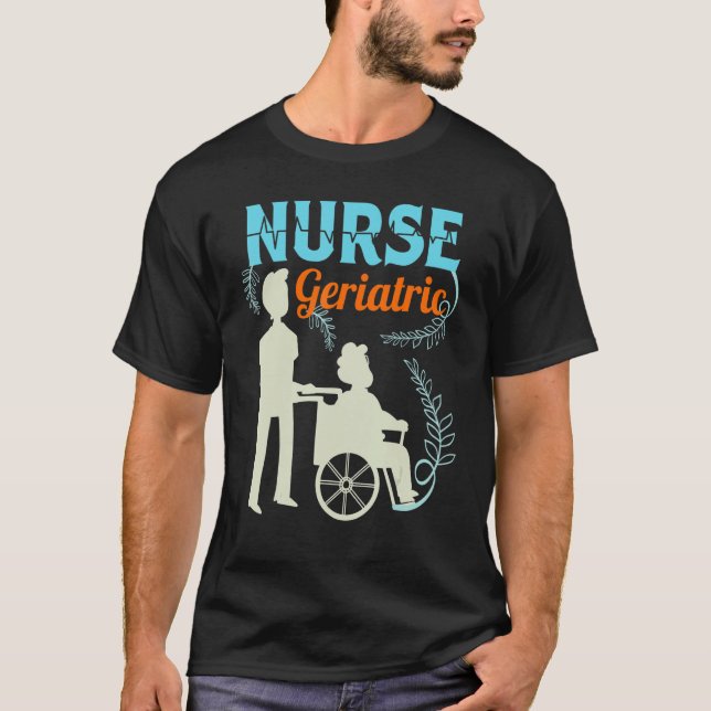 Geriatric Nurse Practitioner T-Shirt (Vorderseite)