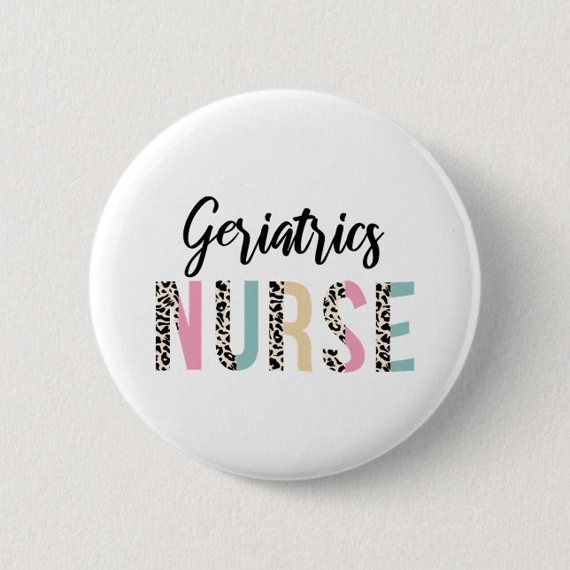 Geriatrics Nurse Cute Leopard Design - Funny Gift Button (Vorderseite)