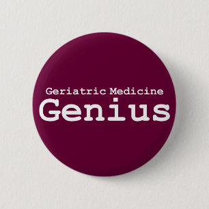 Geriatrische Medizin-Genie-Geschenke Button