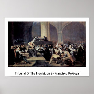 Gericht für die Inquisition durch Francisco de Goy Poster
