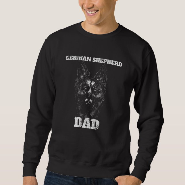 German Shepherd Dad Dog Father Dog Lover Sweatshirt (Vorderseite)
