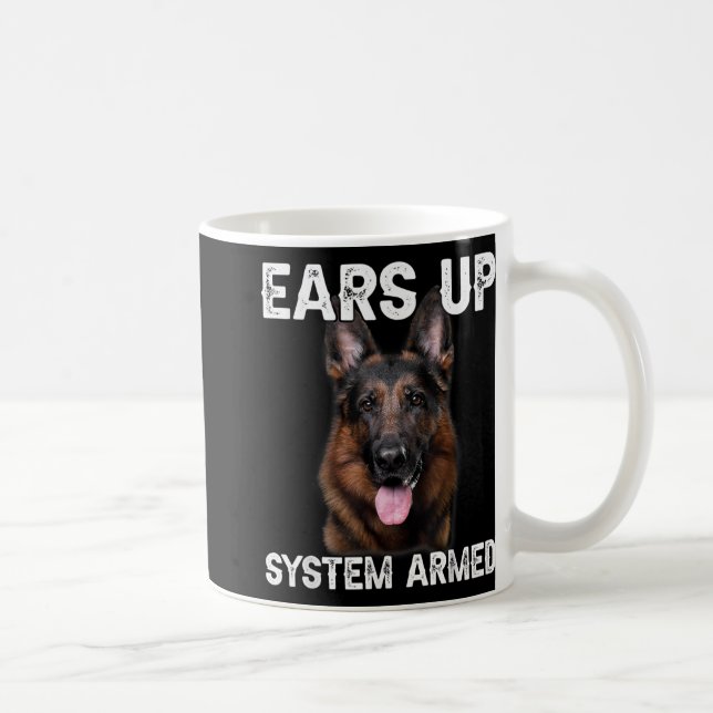 German Shepherd Dog Ears Up System Armed T Shirt  Kaffeetasse (Rechts)