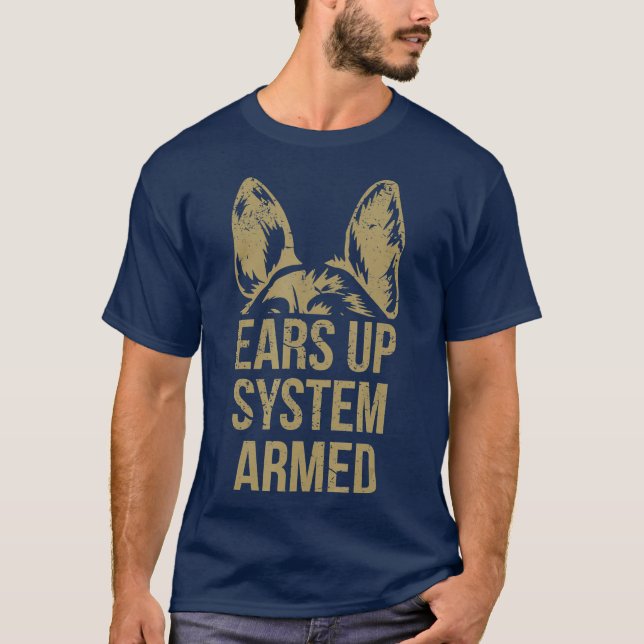 German Shepherd Ears Up System Armed T-Shirt (Vorderseite)