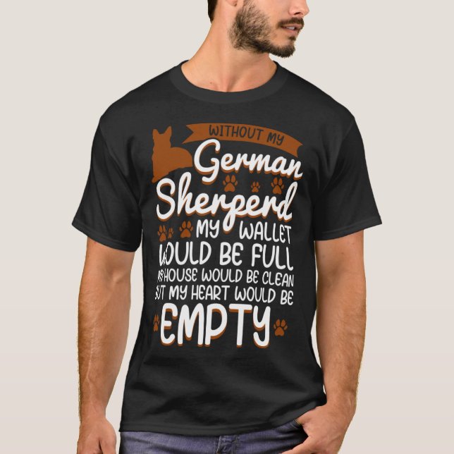 German Shepherd   love dog quote T-Shirt (Vorderseite)