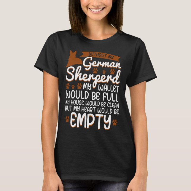German Shepherd   love dog quote T-Shirt (Vorderseite)