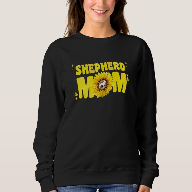 German Shepherd Mom For Women Sunflower Shepherd G Sweatshirt (Vorderseite)