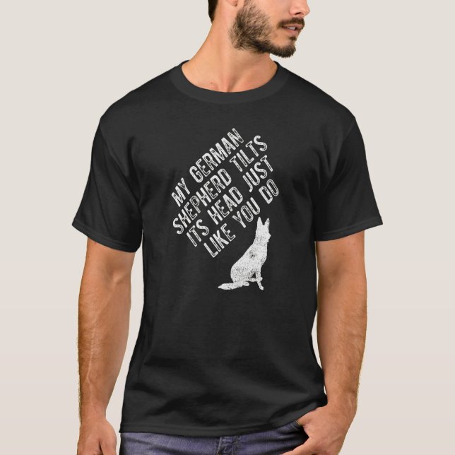 German Shepherd Tilts Head T-Shirt (Vorderseite)