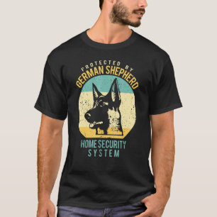 German Shepherd Zuhause Security System Watchdog T-Shirt