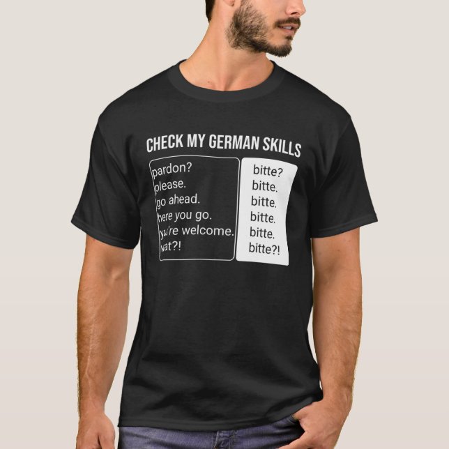 German Speaker Language Translator Fact Bitte  Ger T-Shirt (Vorderseite)