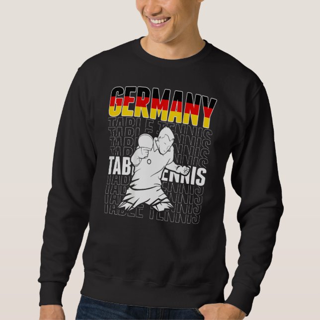 Germany Table Tennis   Support German Ping Pong Te Sweatshirt (Vorderseite)