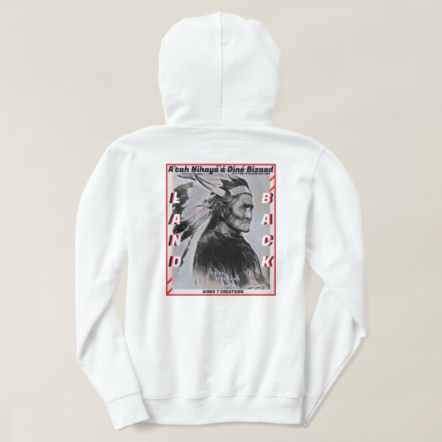 Geronimo - A'tah Nihayá'á Diné Bizaad - Land Back Hoodie (Design Rückseite)