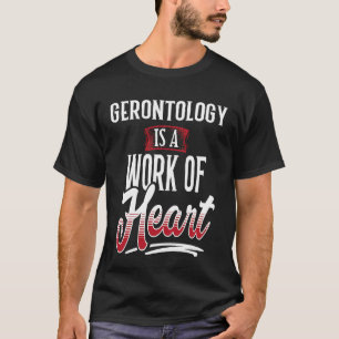 GERONTOLOGIE ist ein Werk für Frauen T-Shirt