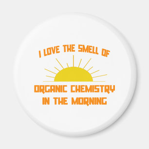 Geruch der Bio Chemie am Morgen Magnet