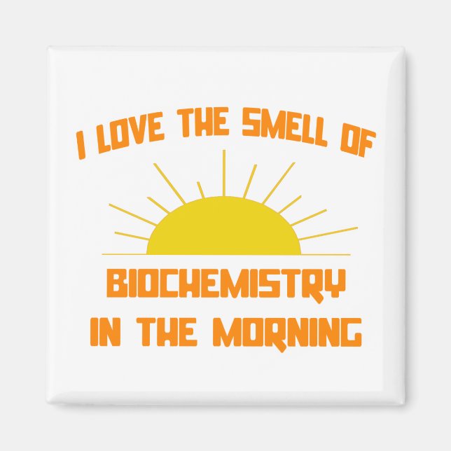 Geruch der Biochemie am Morgen Magnet (Vorne)