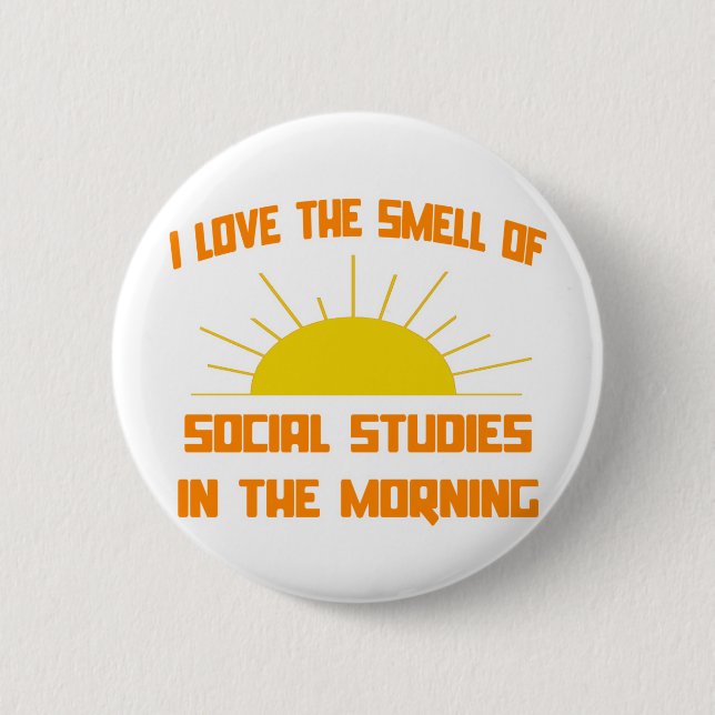 Geruch von Sozialwissenschaften am Morgen Button (Vorderseite)