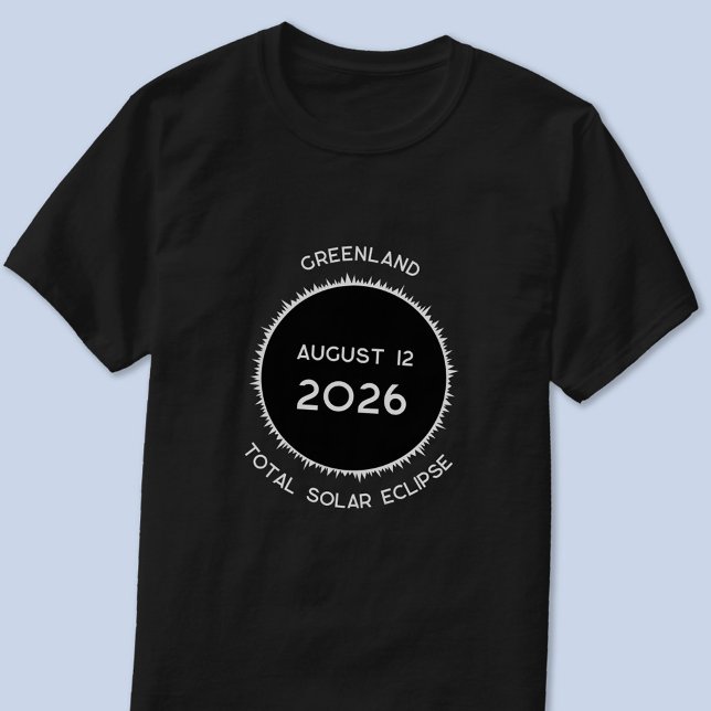 Gesamt Solar Eclipse 2026 Grönland T-Shirt (Total Solar Eclipse August 12 2026 Greenland keepsake souvenir t-shirt)