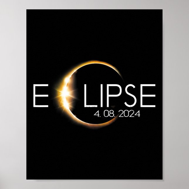 Gesamt Solar Eclipse 8. April 2024 Totalität Poster (Vorne)