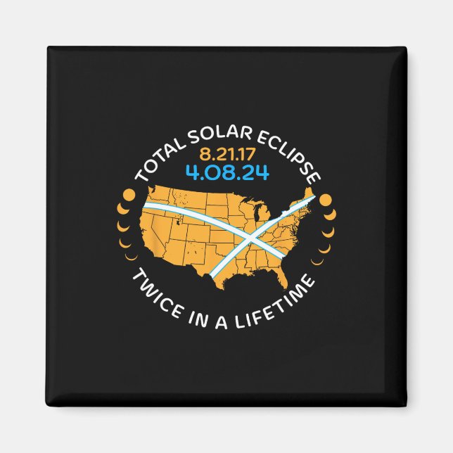 Gesamt Solar-Eclipse Aug 21 17 April 8 24 Zweimal  Magnet (Vorne)