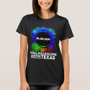 Gesamt Solar Eclipse Austin TEXAS 8. April 2024 To T-Shirt