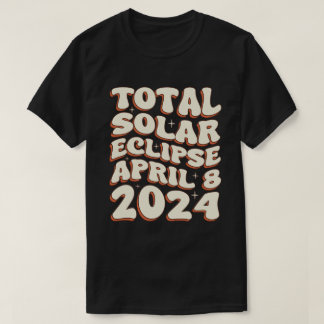 Gesamter Solar Eclipse 8. April 2024 Retro Groovy T-Shirt
