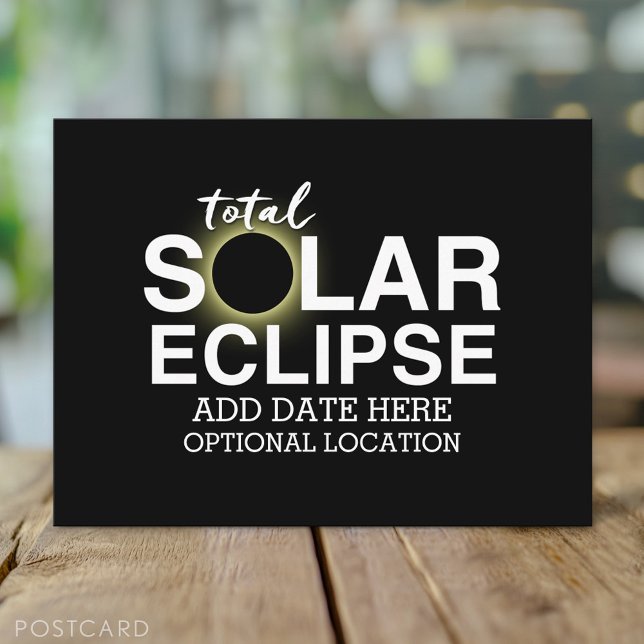 Gesamtes Solarangebot 2024 - Kundenspezifische Dat Postkarte (Total Solar Eclipse Postcard)