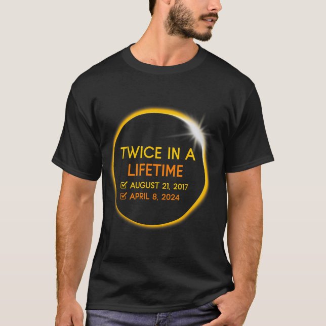 Gesamtes solares Eclipse zweimal in einer Lebensda T-Shirt (Vorderseite)