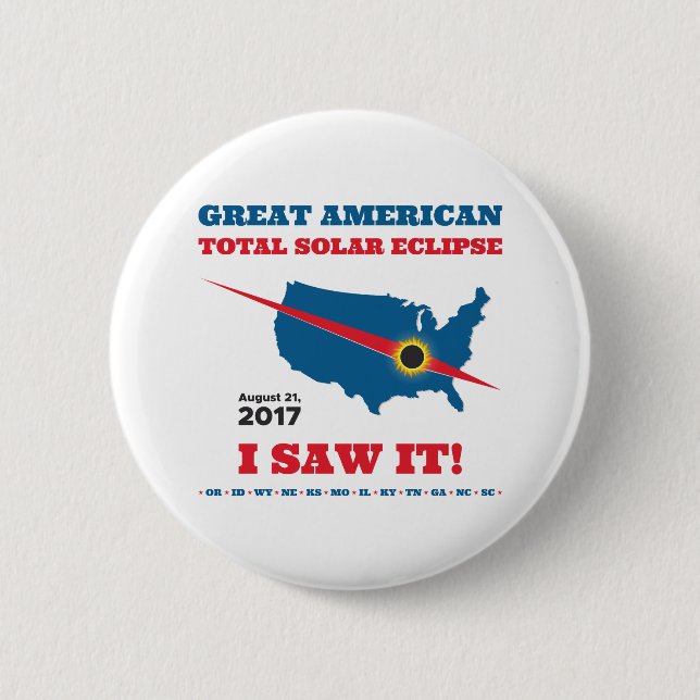 GesamtSonnenfinsternis - 2017 - ich sah sie! Button (Vorderseite)