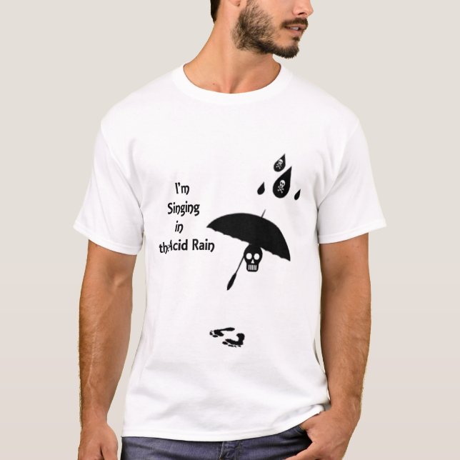 Gesang im sauren Regen - 1 Seite T-Shirt (Vorderseite)