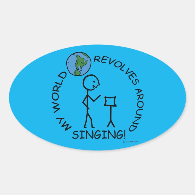 Gesang - World Revolves rund um Oval Sticker (Vorderseite)